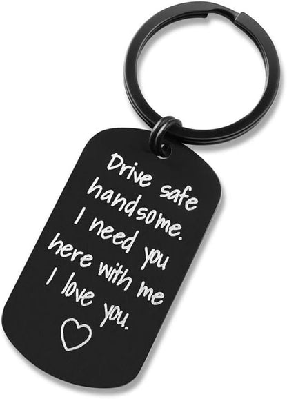 Drive Safe Keychain Gift